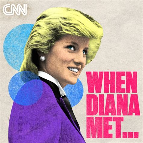 when diana met podcast on cnn audio