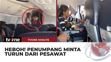 Penumpang Adu Mulut Dengan Pramugari Hingga Minta Turun Gegara Kepanasan Tvone Minute Youtube