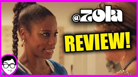 Zola 2021 Movie Review A24 Film Youtube