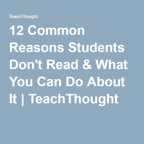 12 Common Reasons Students Dont Read And What You Can Do About It