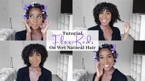 How To Flexi Rod Set On Wet Natural Hair Thelifestyleluxe Youtube