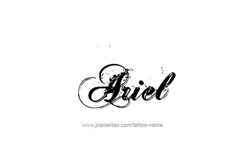 Ariel Name Tattoo Designs | Name tattoos, Name tattoo designs, Name tattoo