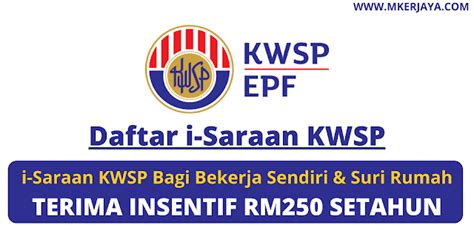 Tahukah anda, kwsp telah memperkenalkan caruman sukarela dengan insentif persaraan yang dikenali sebagai isaraan kwsp bagi membolehkan ahli yang bekerja sendiri dan tiada pendapatan. Cara Membuat Pendaftaran i-Saraan KWSP Bagi Yang Bekerja ...