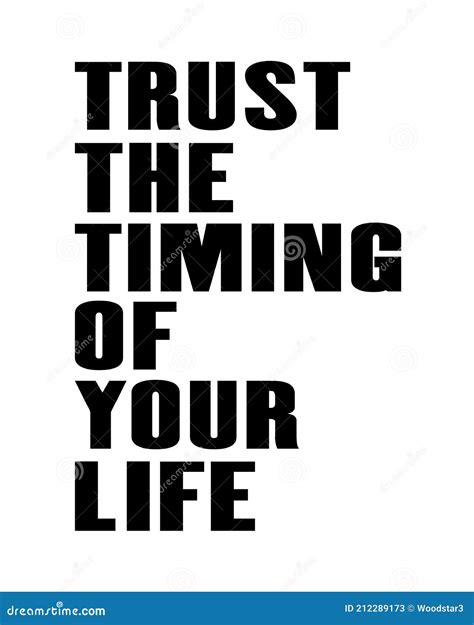Inspiring Motivation Quote With Text Trust The Timing Of Your Life