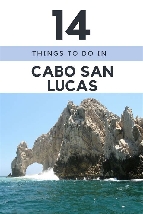 14 Fabulous Things To Do In Cabo San Lucas Live Dream Discover Cabo