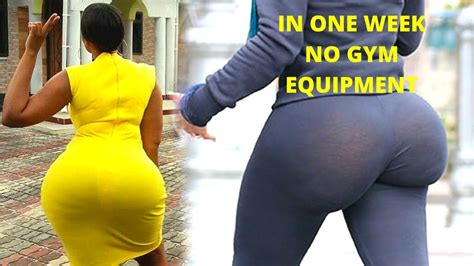 Get Bigger Butt And Hips In 1 Week With These 10 Workouts No Gym