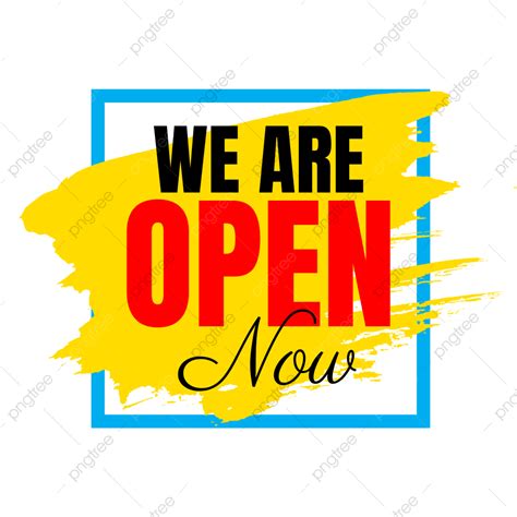 Now Open Banner Hd Transparent We Are Open Now Banner Vector Design