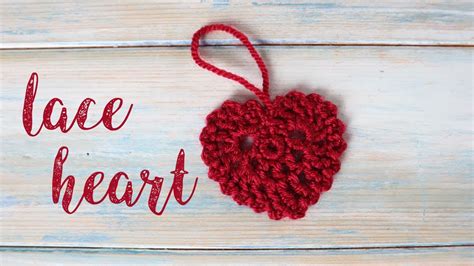 Crochet Lace Heart Youtube