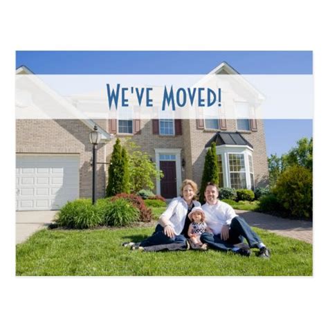 Weve Moved New Home Photo Postcard Zazzle