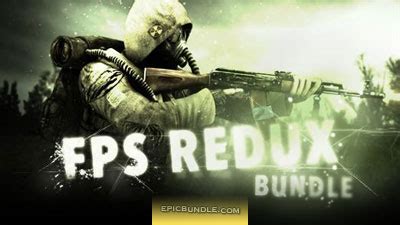 Bundle Stars - FPS Redux Bundle - Epic Bundle