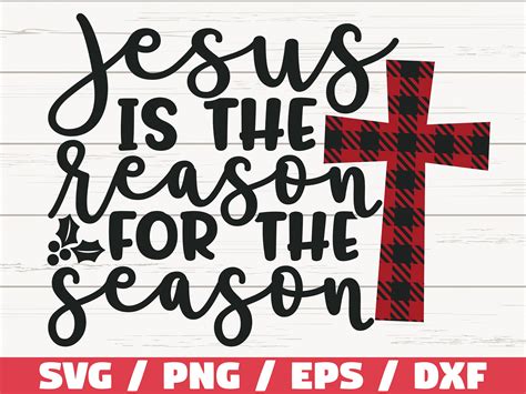 Jesus Is The Reason For The Season Svg Cut File Cricut Etsy