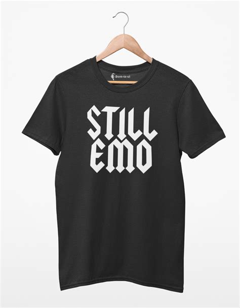 Camiseta Still Emo Use Bem Te Vi Cultura Pop Literatura Causas E Muito Mais