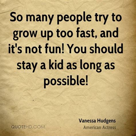 quotes about growing up too fast quotesgram growing up quotes fast quotes growing up too fast