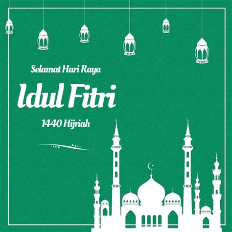 Selamat Hari Raya Idul Fitri 1440 Hijriah Template | PosterMyWall