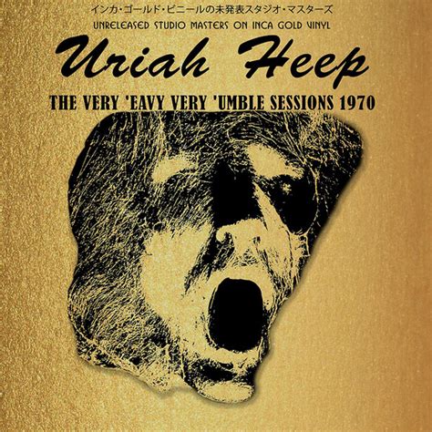 Uriah Heep The Very Eavy Very Umble Sessions 1970 2018 Inca Gold Vinyl Discogs