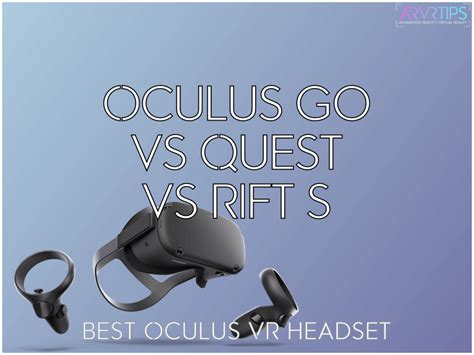 oculus quest vs rift s the ultimate comparison guide images
