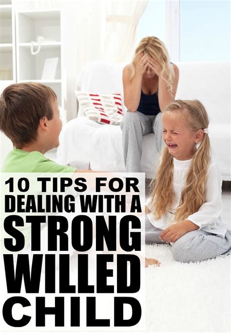10 Tips For Dealing With A Strong Willed Child