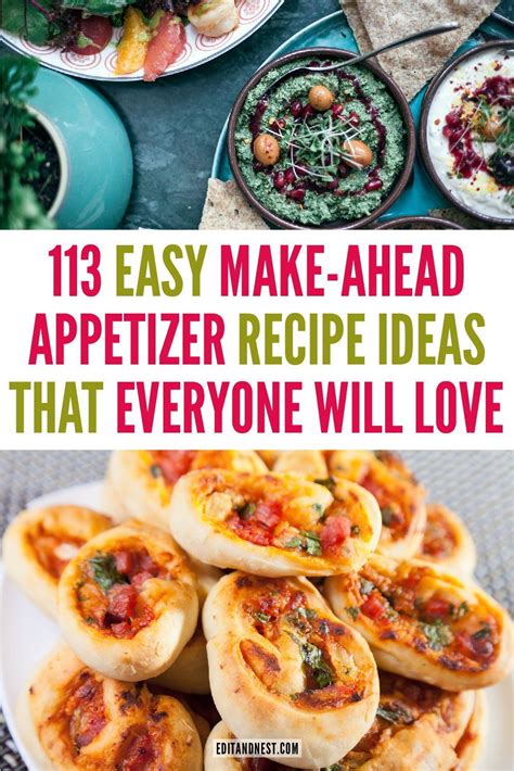 Make Ahead Appetizers Are The Best Way To Get Organized Early For A