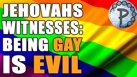 How Jehovahs Witnesses Feel About The Lgbt Community Youtube