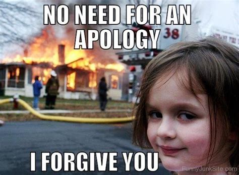 Funny Apology Pictures No Need For An Apology