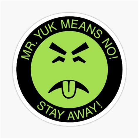 Mr Yuk Sticker For Sale By Storegohard Redbubble