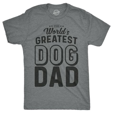 Crazy Dog T Shirts Mens Worlds Greatest Dog Dad Tshirt Funny Animal