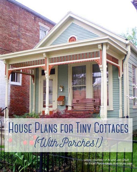 Small Cottage House Plans With Amazing Porches Small Cottage House