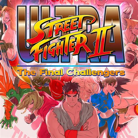 Ultra Street Fighter Ii The Final Challengers Ign