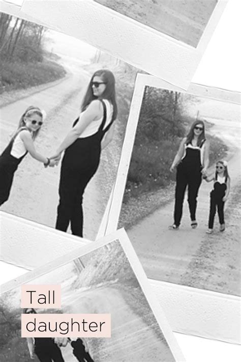 6 Things I Have Told My Tall Daughter Long Tall Sally Daughter Tall