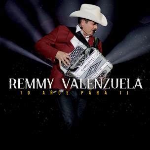 Best of remmy valenzuela / lo mejor de remmy valenzuela: Remmy Valenzuela celebra su nuevo disco "10 AÑOS PARA TI ...