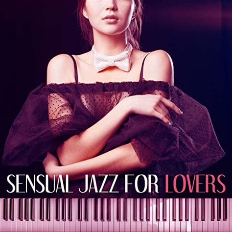 Sensual Jazz For Lovers Most Essential Romantic Jazz Intimate Moments By The Fireplace