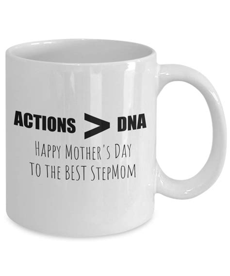 Stepmom Mug Actions Are Greater Than Dna Stepmom Mother S Day Stepmother Mother S Day Stepmom
