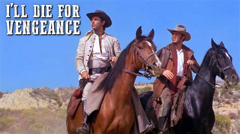 Ill Die For Vengeance Western Movie Spaghetti Western Classic