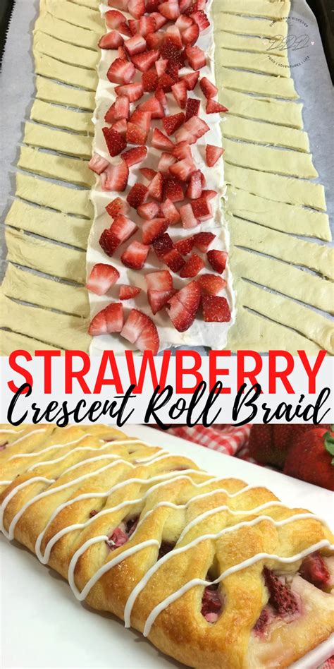 Strawberry Crescent Roll Braid Recipe Fresh Strawberry Recipes Crescent Roll Recipes