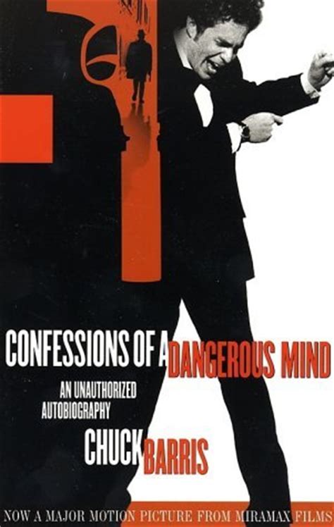 Both films show men whose secret lives are more exciting than the public lives that win them fame. Confessions Of A Dangerous Mind by Chuck Barris — Reviews ...