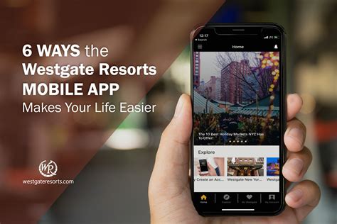 6 Reasons You Should Be Using The Westgate App!