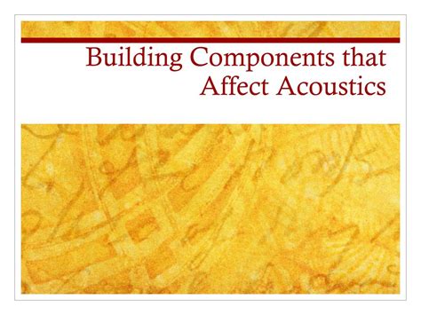 Ppt Acoustics In Architecture Powerpoint Presentation Free Download