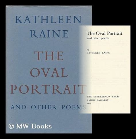 The Oval Portrait And Other Poems By Kathleen Raine By Raine