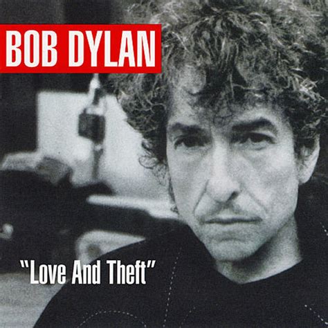 Bob Dylan Love And Theft Reviews Album Of The Year