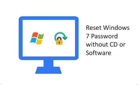 How To Reset Windows 7 Password Without Cd Or Software