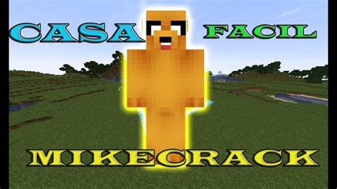 Como Hacer Una Casa De MIKECRACK En Minecraft Construyendo Casas De