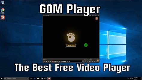Vlc is a classic media player for windows that is probably one of the most famous open source players you. GOM Player - The Best Free Video Player - YouTube