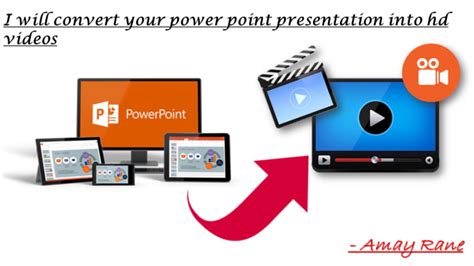 Convert your powerpoint into hd video by Amayrane | Fiverr