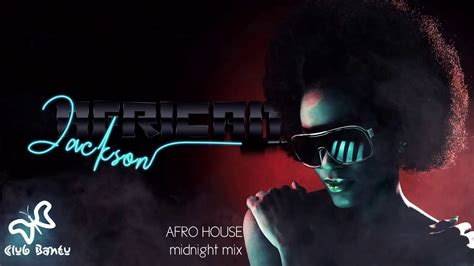 Amapiano Mid Night Mix African Jackson Youtube
