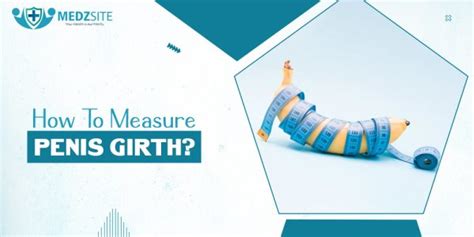 How To Measure Penis Girth