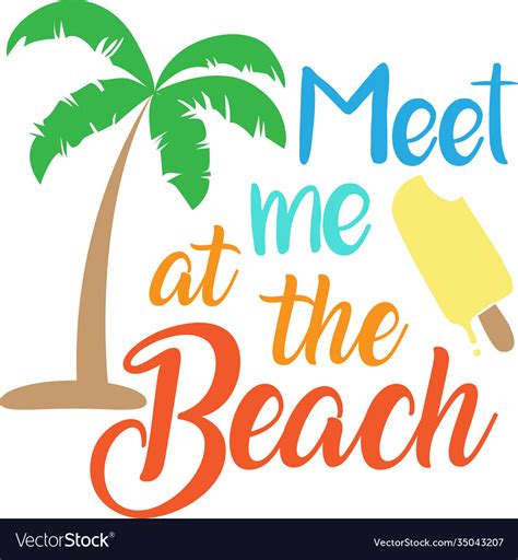 Meet Me At Beach On White Background Royalty Free Vector