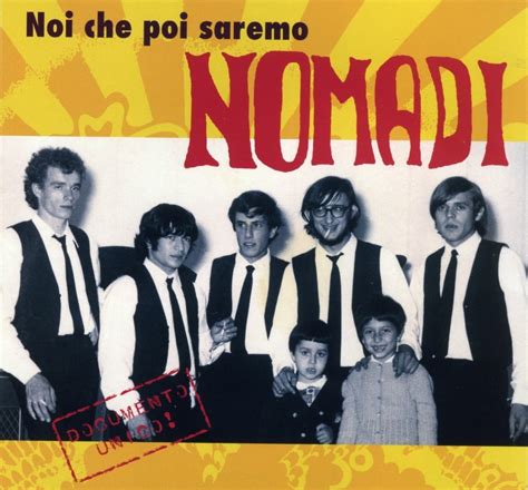 VERSO LA STRATOSFERA: I Nomadi - 2007 - Noi che poi saremo ...
