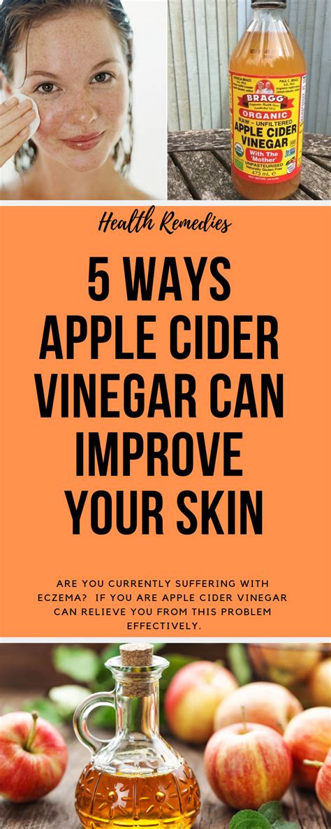 5 Ways Apple Cider Vinegar Can Improve Your Skin Apple Cider Vinegar