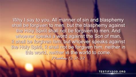 The Sin Of Blasphemy Against The Holy Spirit Shall Never Be Forgiven