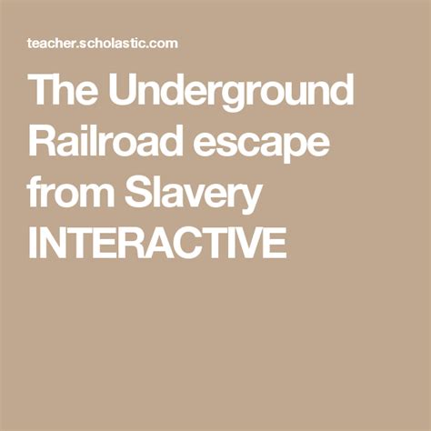 The Underground Railroad Escape From Slavery Interactive Underground